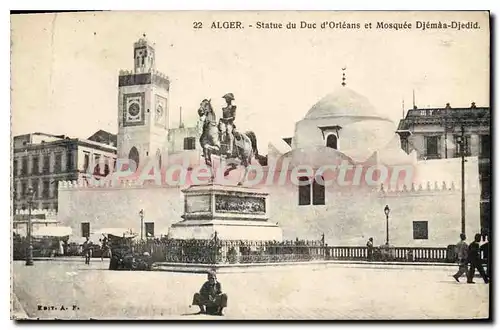 Cartes postales ALGER mosqu�e Dj�m�a-Djedid et statue du duc d'Orl�ans