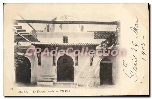 Cartes postales ALGER tribunal Arabe