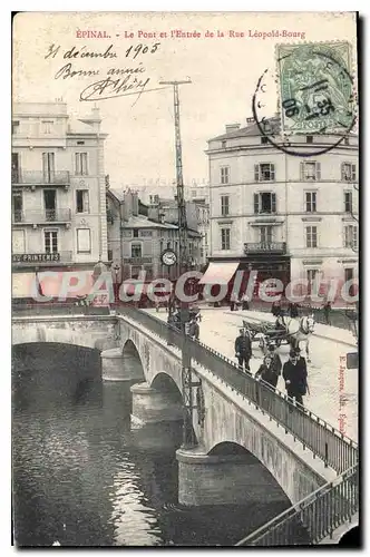 Cartes postales Epinal Le Pont Et I'Entree De La Rue Leopold Bourg
