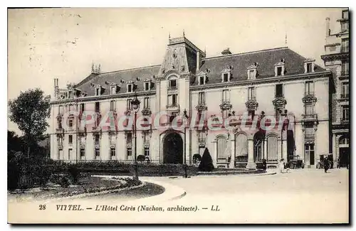 Cartes postales Vittel L'Hotel Ceres