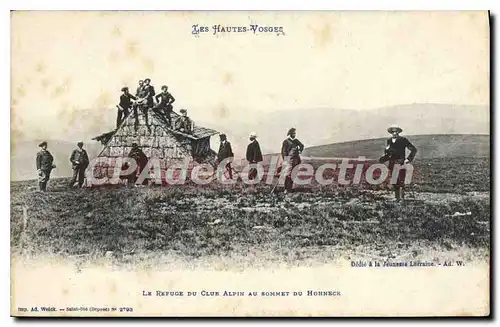 Cartes postales Les Hautes Vosges Le Refuge Du Club Alpin Au sommet Du Honneck