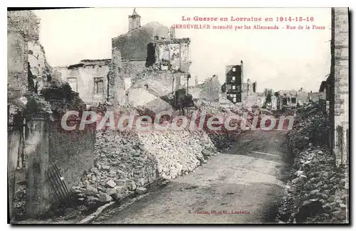 Cartes postales Gerbeviller Incondie Par Les Allemands Rue De La Poste