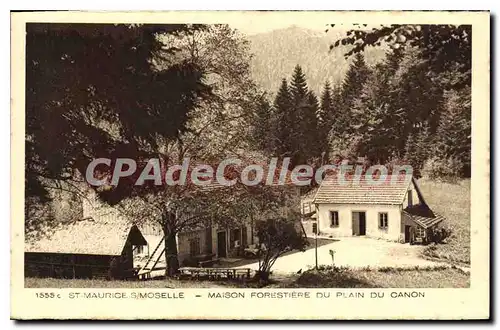 Cartes postales Saint Maurice Sur Moselle Maison Forestiere Du Plain Du Canon