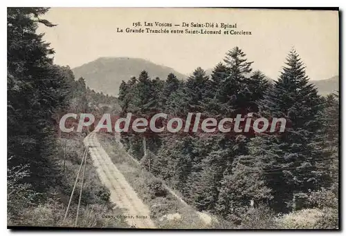 Cartes postales Saint Die Epinal La Grande Tranchee entre Saint-L�onard et Corcieux