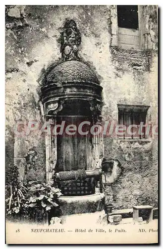 Cartes postales Neufchateau Hotel De Ville Le Puits