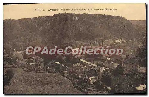 Cartes postales Avallon Vue Sur Cousin Le Pont Et La Route Des Chatelaines