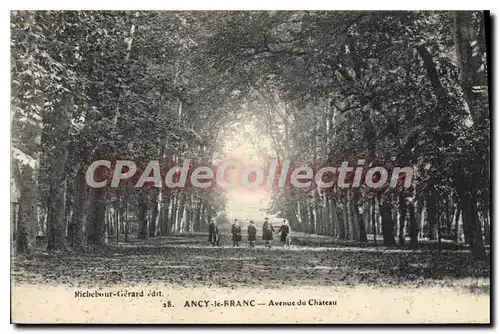 Cartes postales Ancy Le Franc Avenue Du Ch�teau