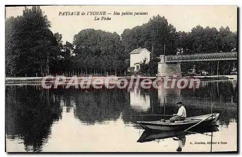 Cartes postales Paysage De I'Yonne Nos Petites Passions La Peche