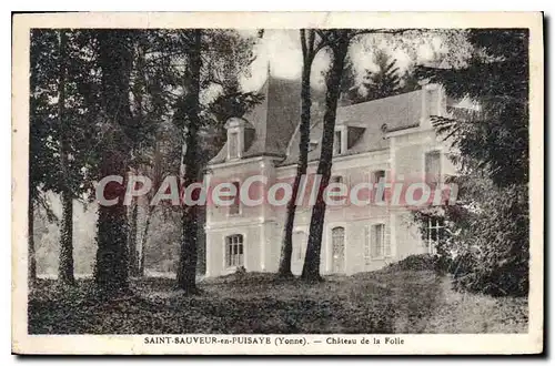 Ansichtskarte AK Saint Sauveur En Puisaye Chateau De La Folie