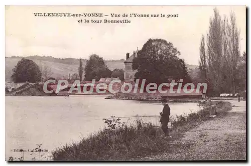Cartes postales Villeneuve Sur Yonne Pont tour Bonneville