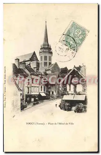 Cartes postales Toucy Place De I'Hotel De Ville