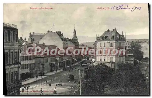 Ansichtskarte AK Belfort Le Faubourg Des Ancetres