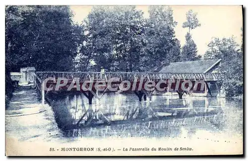 Cartes postales Montgeron La Passerelle Du Moulin De Senlis
