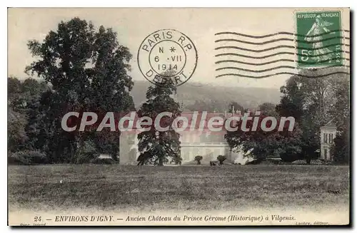 Cartes postales Environs D'Igny Ancien Chateau Du Prince Gerome � Vilgenis