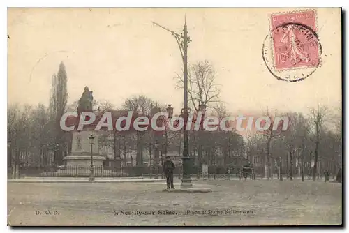 Cartes postales Neuilly Sur Seine Place Et Statue Kellermann