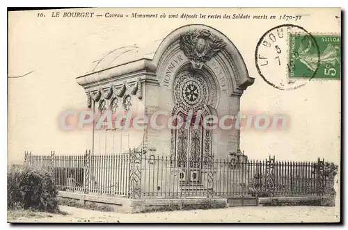 Cartes postales Le Bourget Caveau Monument Ou Sont Depos�s Les restes des soldats morts en 1870-1871