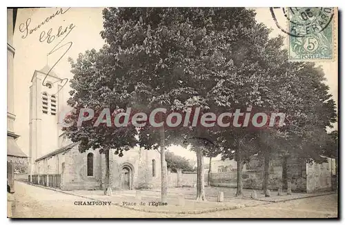 Cartes postales Champigny Place De I'Eglise