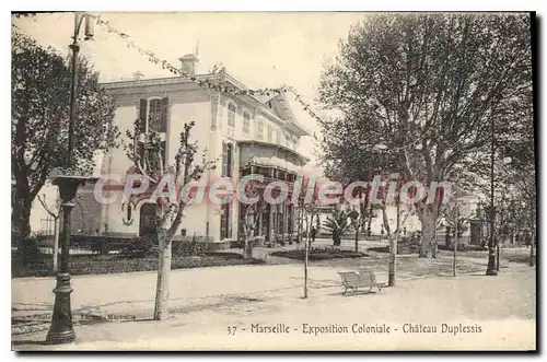 Cartes postales Marseille Exposition Coloniale Chateau Duplessis