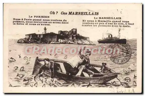 Cartes postales oh ces Marseillais Le Parisien Nous Paris Quand