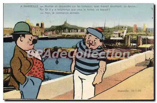 Cartes postales Marseillais Monter Et Descendre Sur Les Bateaux Quel travail �reintant