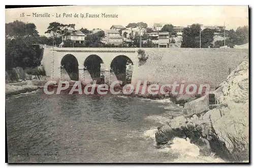 Ansichtskarte AK Marseille Le Pont De La Fausse Monnaie