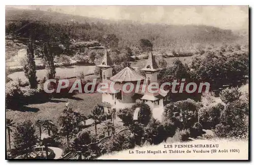 Cartes postales Les Pennes Mirabeau La Tour Maguit Et Theatre De Verdure 22 ao�t 1926