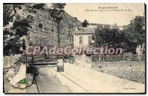 Ansichtskarte AK Roquefavour L'Entree De I'Aqueduc Et Maison Du Garde