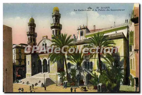 Cartes postales Alger La Cathedrale Et le Palais Du Gouverneur