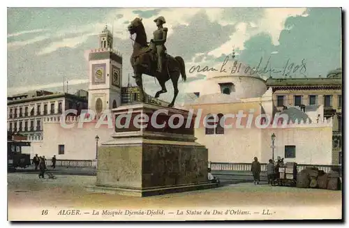 Cartes postales Alger La Mosquee Djemaa Djedid La Statue Du Duc D'Orleans