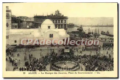 Cartes postales Alger la Musique Des Zouaves Place Du Gouvernement