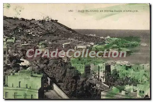 Cartes postales Bab El Oued Et Notre Dame D'Afrique