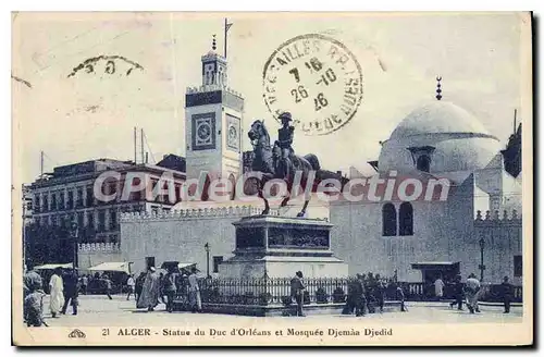 Ansichtskarte AK Alger Statue Du Duc D'Orleans Et Mosquee Djemaa Djedid