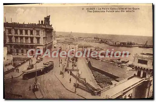 Ansichtskarte AK Alger Le Palais Consulaire Et Les Quais