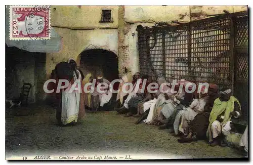 Cartes postales Alger Conteur Arabe Au Cafe Maure