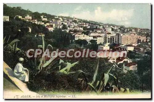 Cartes postales Alger Isly Et Mustapha Superieur