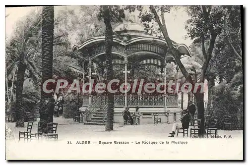 Ansichtskarte AK Alger Square Bresson Le Kiosque De la Musique