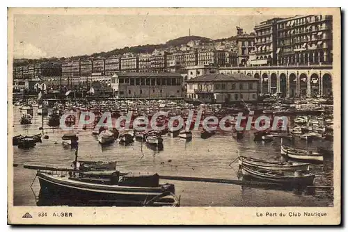 Cartes postales Alger Le Port Du Club Nautique