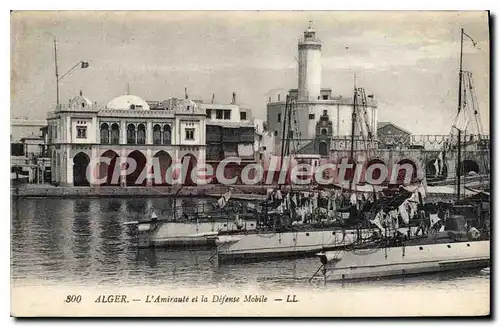Cartes postales Alger L'Amiraute Et La Defense Mobile
