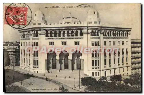 Cartes postales Alger Le Nouvel Hotel Des Postes