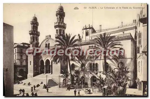 Ansichtskarte AK Alger La Cathedrale Et Le Palais Du Gouverneur