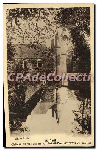 Cartes postales St Loup Sur Thouet Chateau De Maisontiers