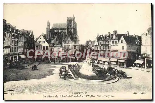 Cartes postales Abbeville La Place De I'Amiral Courbet Et I'Eglise Saint Vulfran