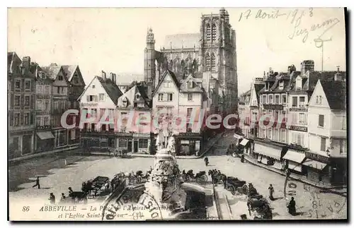 Cartes postales Abbeville La Place I'amiral Et I'Eglise Saint Vulfran