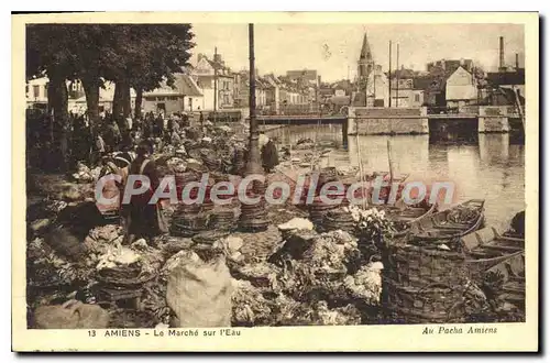 Cartes postales Amiens Le March� Sur I'Eau