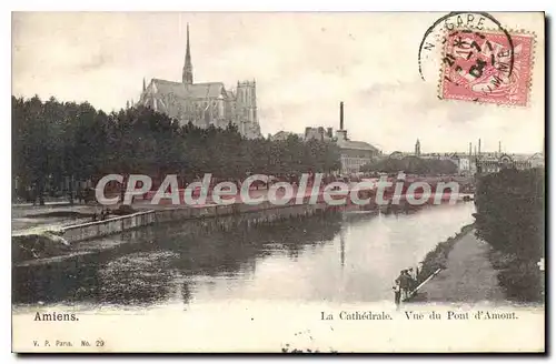 Cartes postales Amiens La Cathedrale Vue Du Pont D'Amont