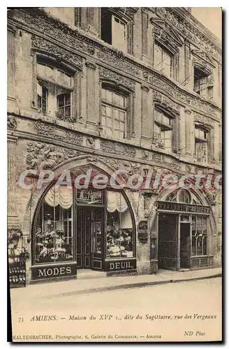 Cartes postales Amiens Maison Du XVI�me si�cle Dite Du Sagittaire rue des vergeaux