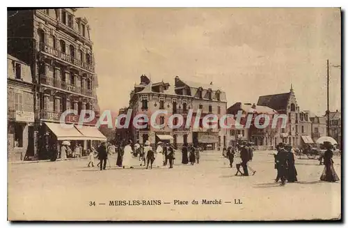 Cartes postales Mers Les Bains Place Du March�