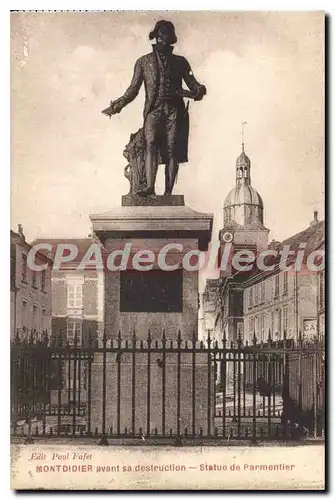 Ansichtskarte AK Montdidier Avant Sa Destruction Statue De Parmentier