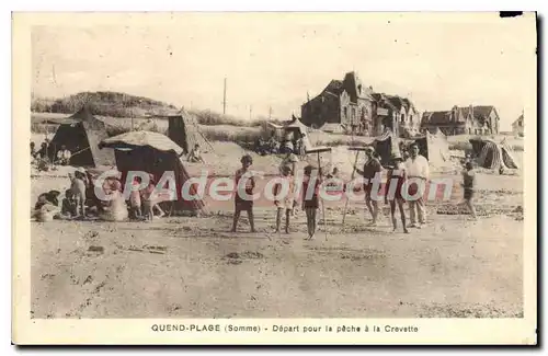 Ansichtskarte AK Quend Plage Depart Pour La Peche La crevette