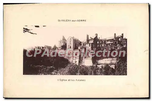 Cartes postales St Valery Sur Somme L'Eglise Et Les Falaises